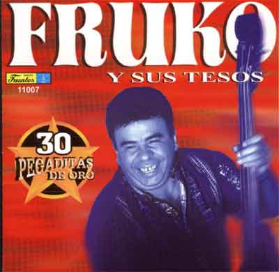 11007 - Fruko y sus Tesos - 30 Pegaditas de Oro