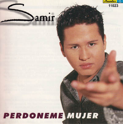 11023 - SAMIR - PERDONEME MUJER