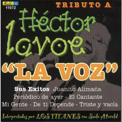 11072 - Los Titanes - Tributo a Hector Lavoe "La Voz"