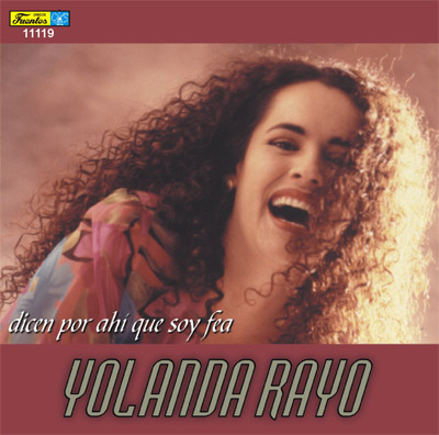 11119 - Yolanda Rayo - Dicen Por Ahi Que Soy Fea