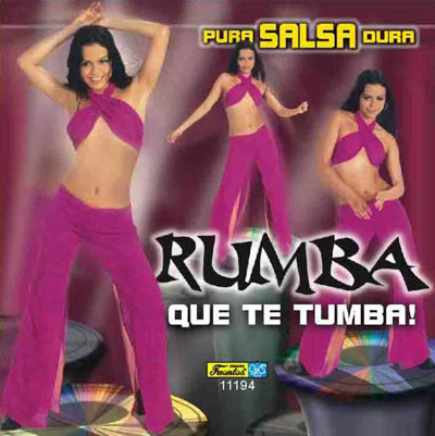 11194 - Rumba Que Te Tumba - Pura Salsa Dura - Various
