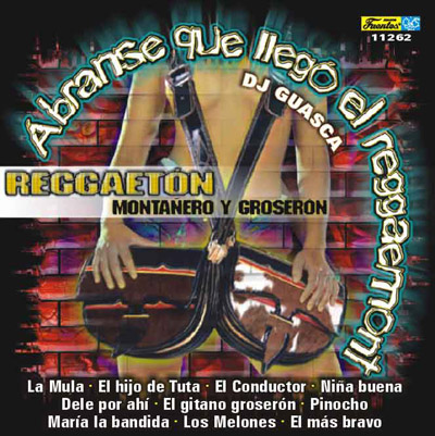 11262 - DJ Guasca -Abranse que Llego el Reggaemont