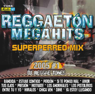 11264 - Reggaeton Megahits - SuperPerreo Mix 2005 # 1