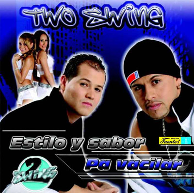 11272 - Two Swing - Estilo y Sabor Pa' Vacilar