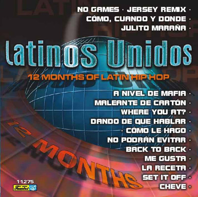 11275 - Latinos Unidos - 12 Months of Latin Hip Hop